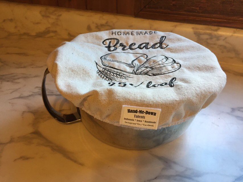 Washable Cloth Bowl Cover on 100% US Cotton Homemade Bread